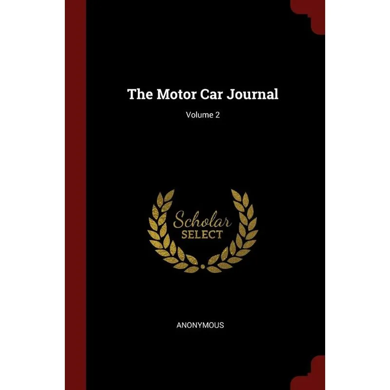 The Motor Car Journal, Volume 2