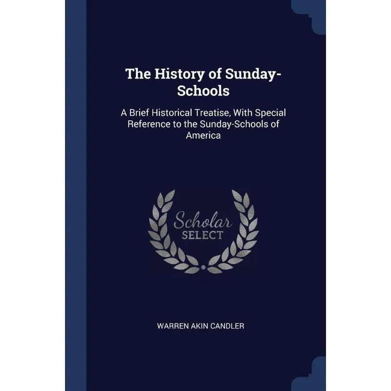 The History of Sunday-Schools