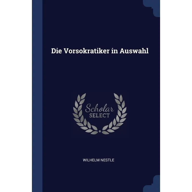 Die Vorsokratiker in Auswahl