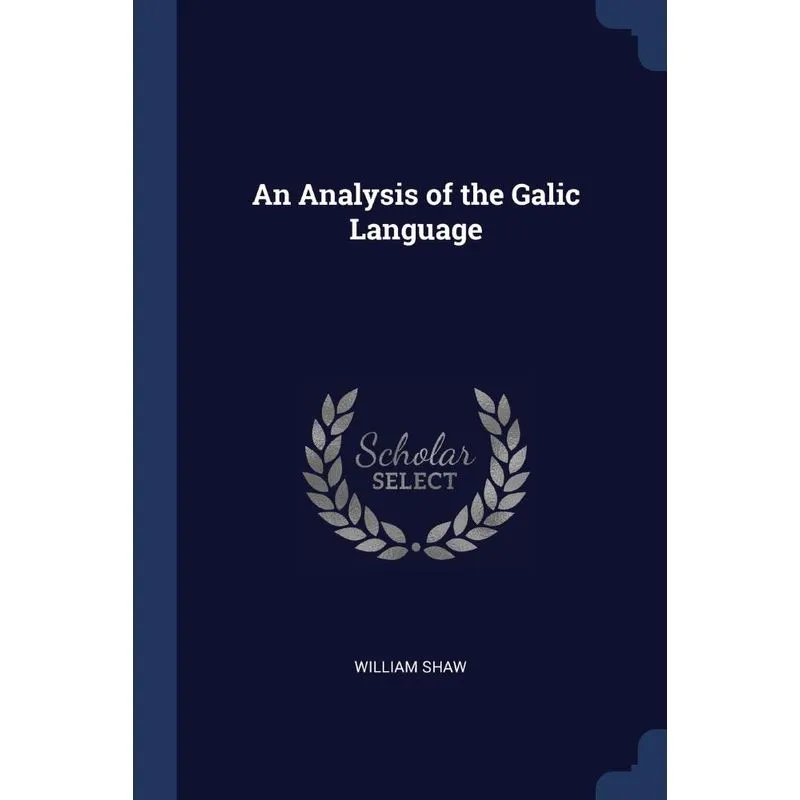 An Analysis of the Galic Language