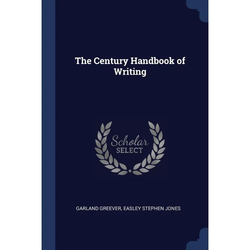 The Century Handbook of Writing