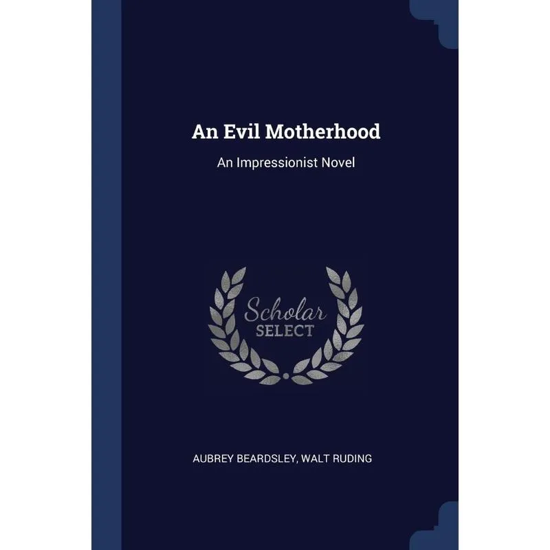 An Evil Motherhood