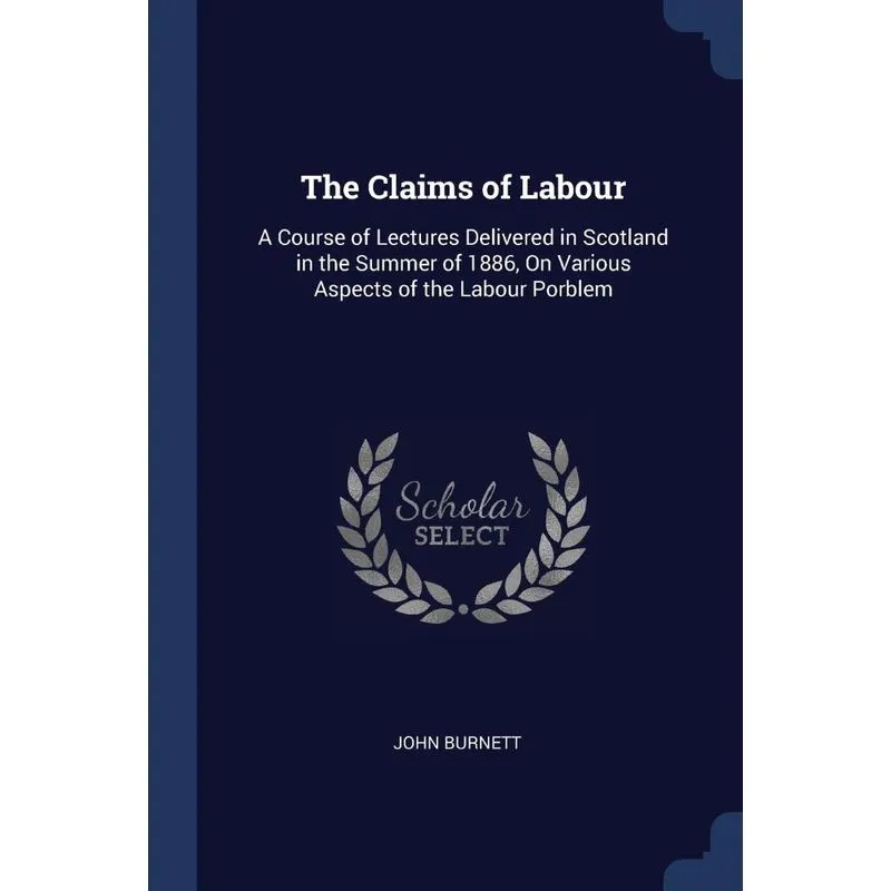 The Claims of Labour