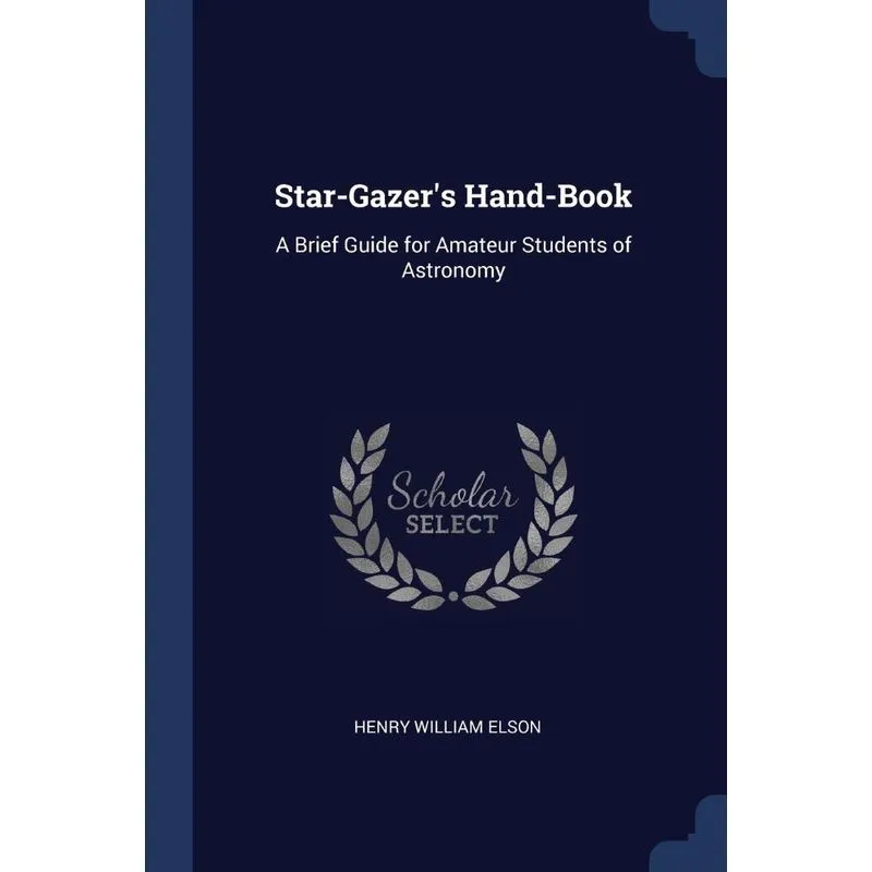 Star-Gazers Hand-Book