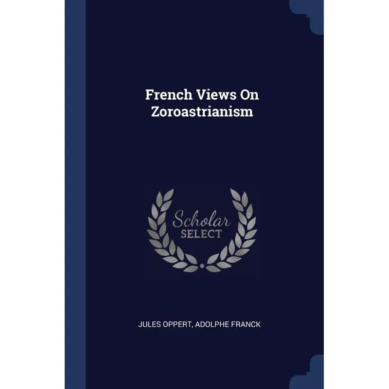 French Views On Zoroastrianism