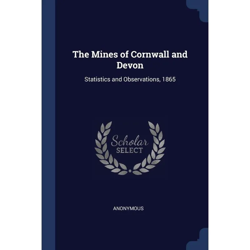 The Mines of Cornwall and Devon