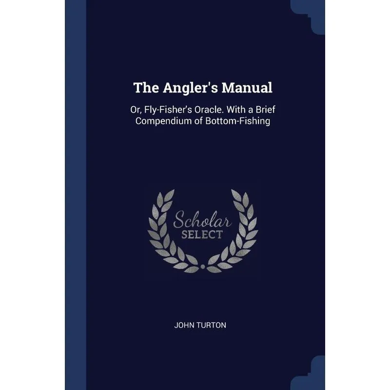 The Anglers Manual