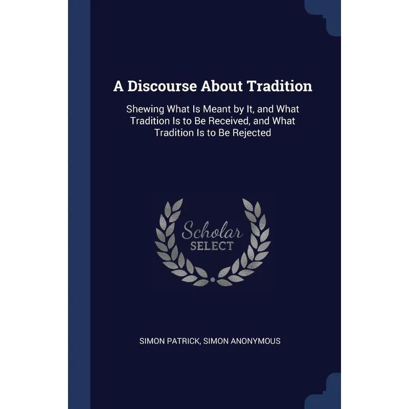 A Discourse About Tradition