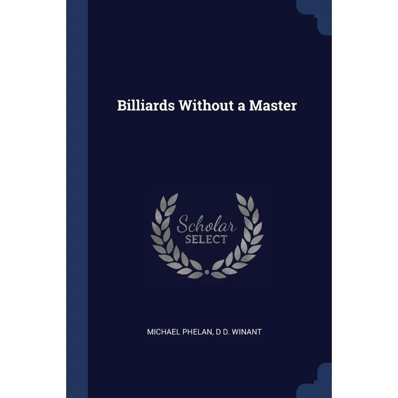 Billiards Without a Master