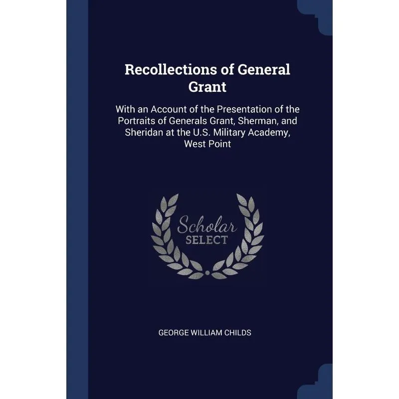 Recollections of General Grant