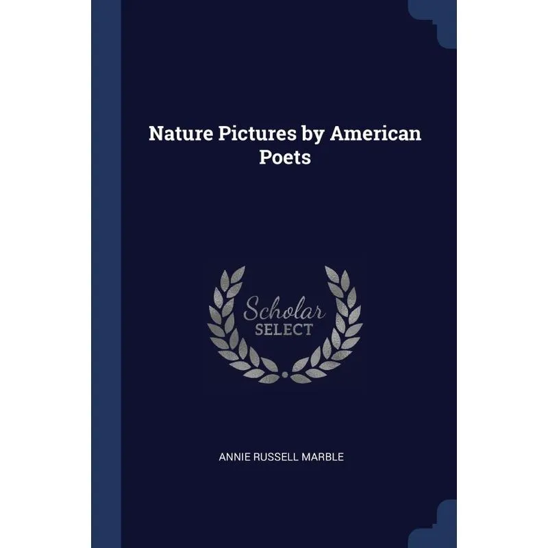 Nature Pictures by American Poets