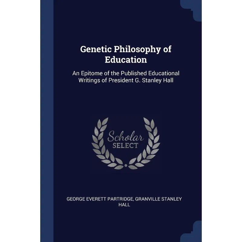 Genetic Philosophy of Education