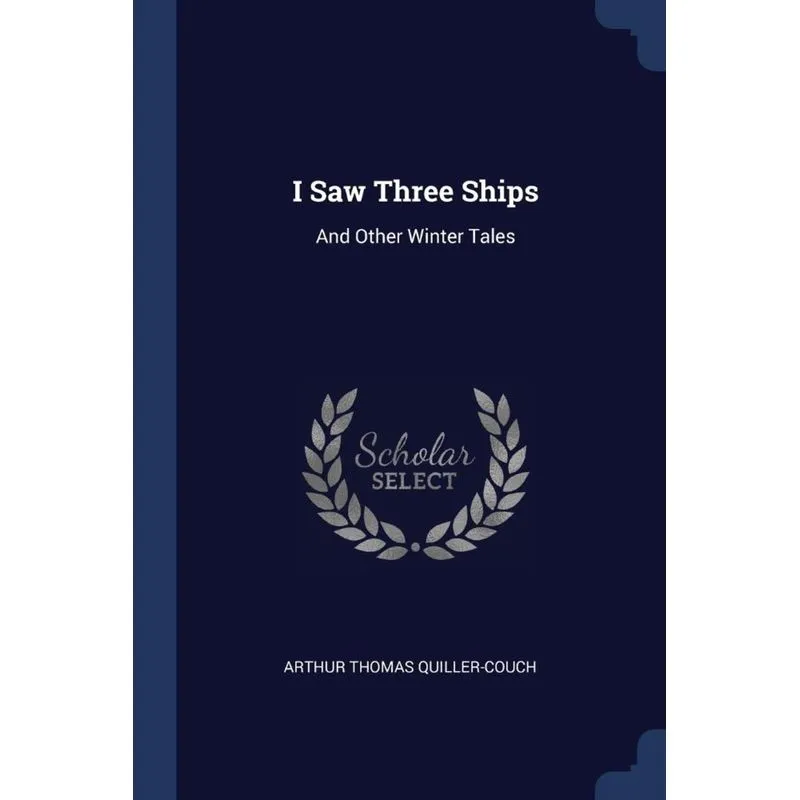 I Saw Three Ships