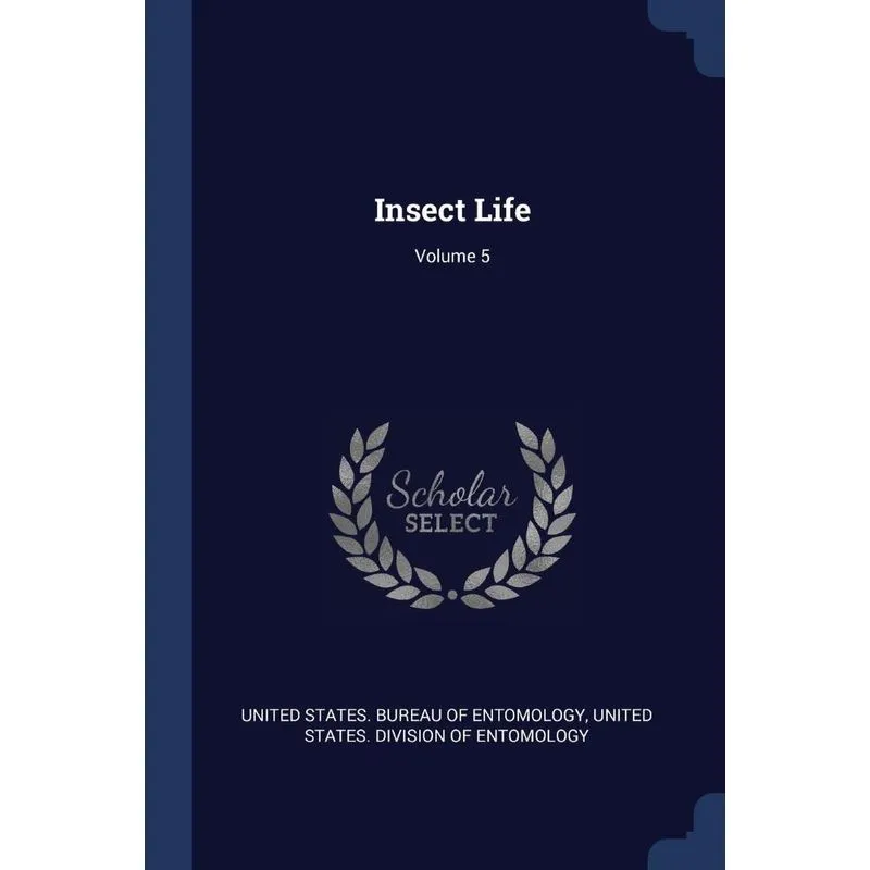 Insect Life, Volume 5