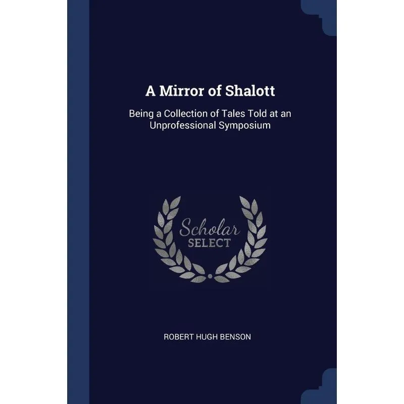 A Mirror of Shalott