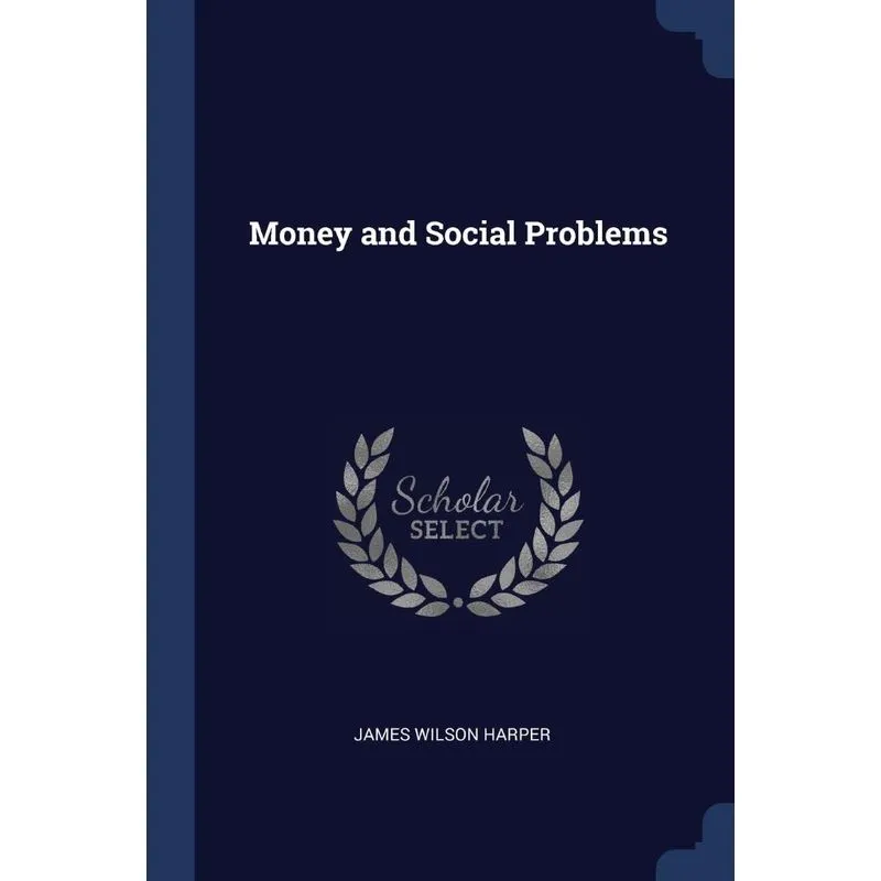 Money and Social Problems