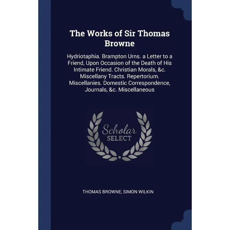 The Works of Sir Thomas Browne