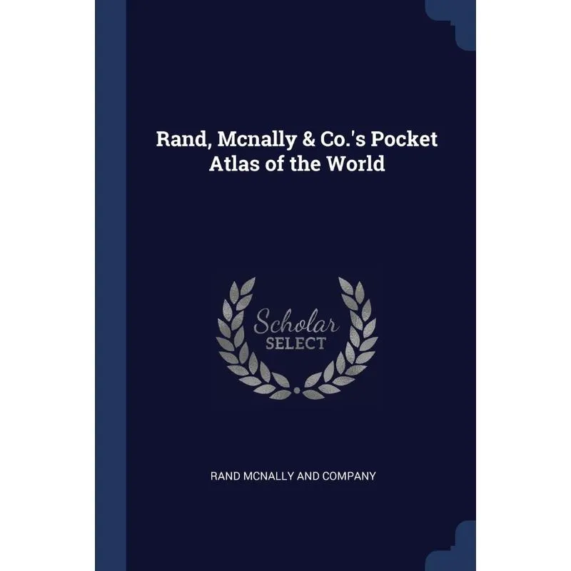 Rand, Mcnally & Co.s Pocket Atlas of the World