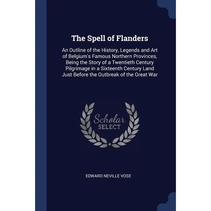 The Spell of Flanders