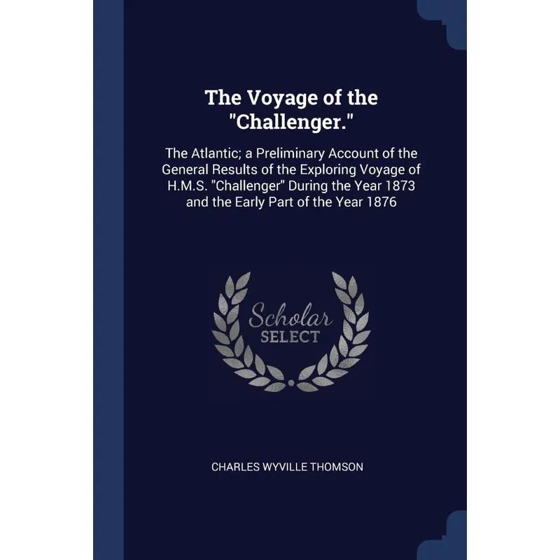 The Voyage of the Challenger.