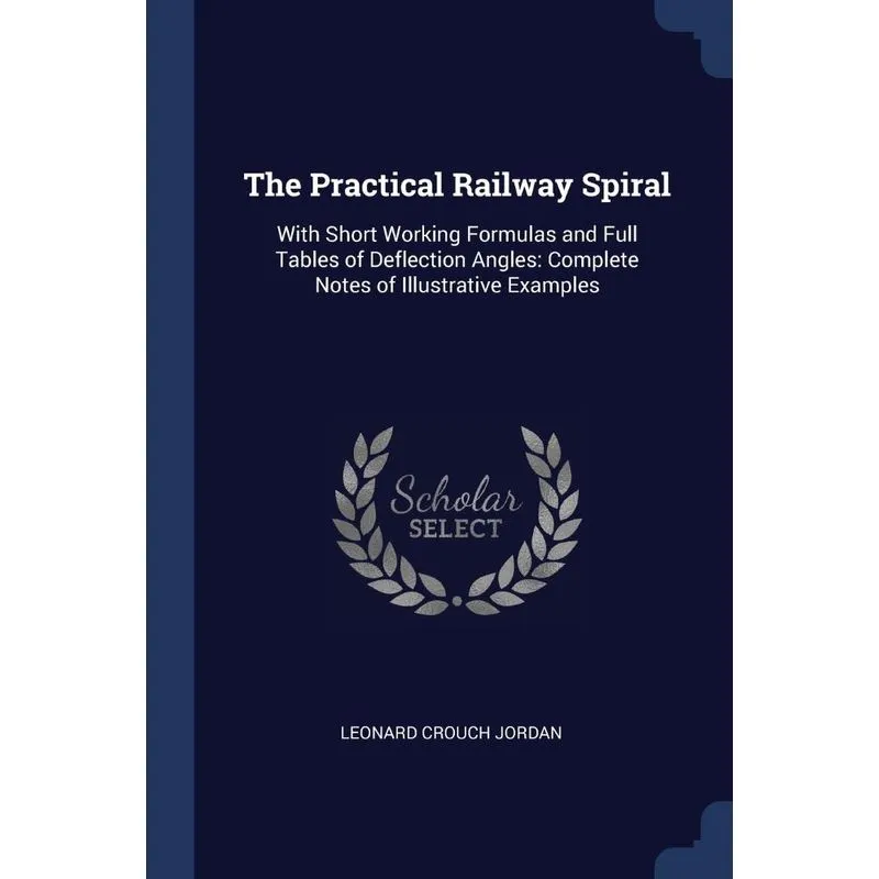 The Practical Railway Spiral