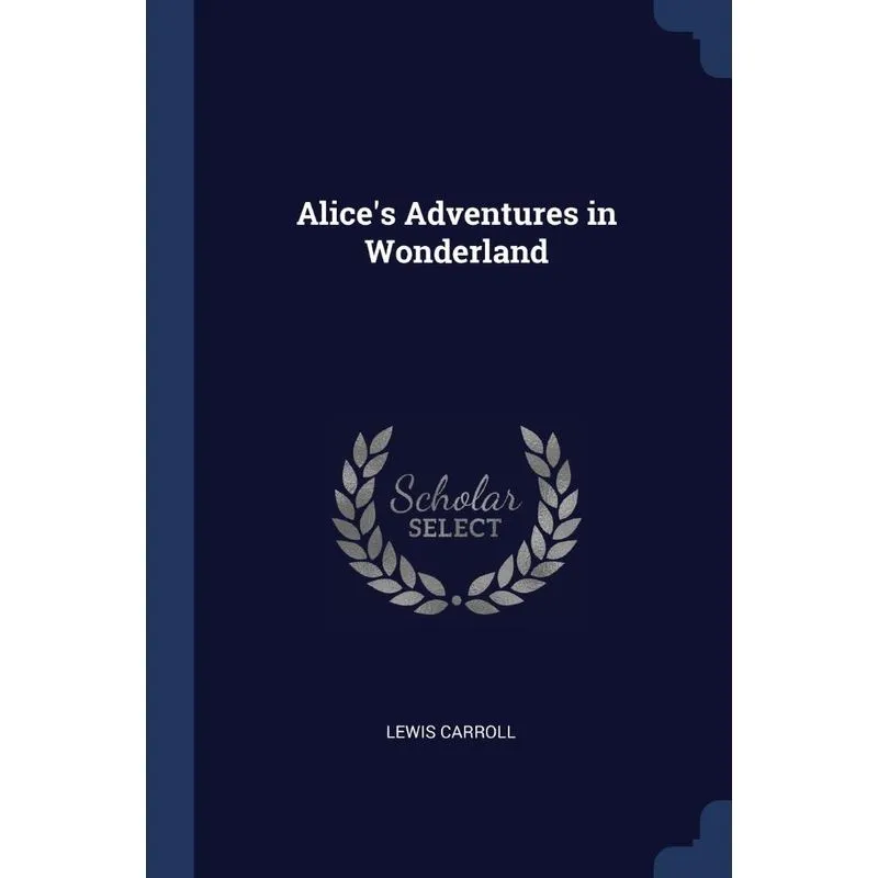 Alices Adventures in Wonderland