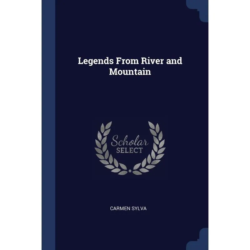 Legends From River and Mountain
