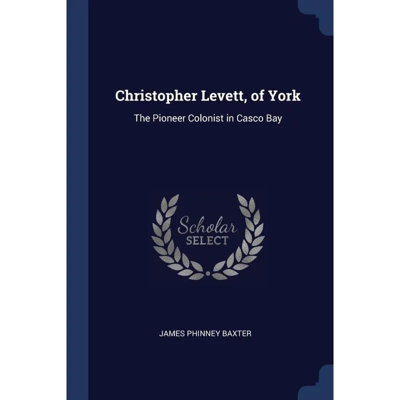 Christopher Levett, of York