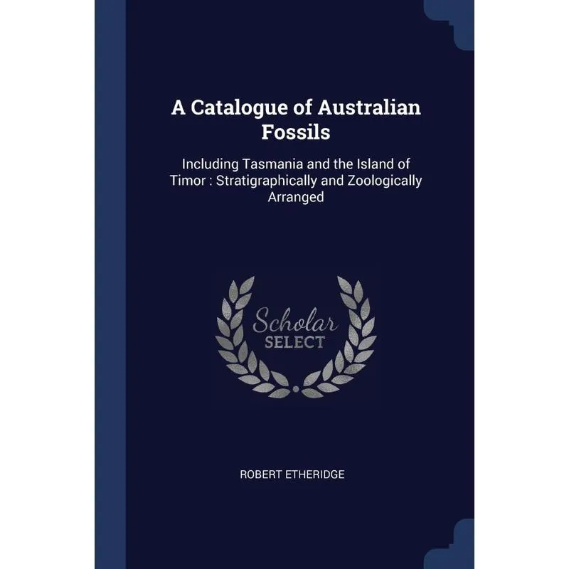 A Catalogue of Australian Fossils