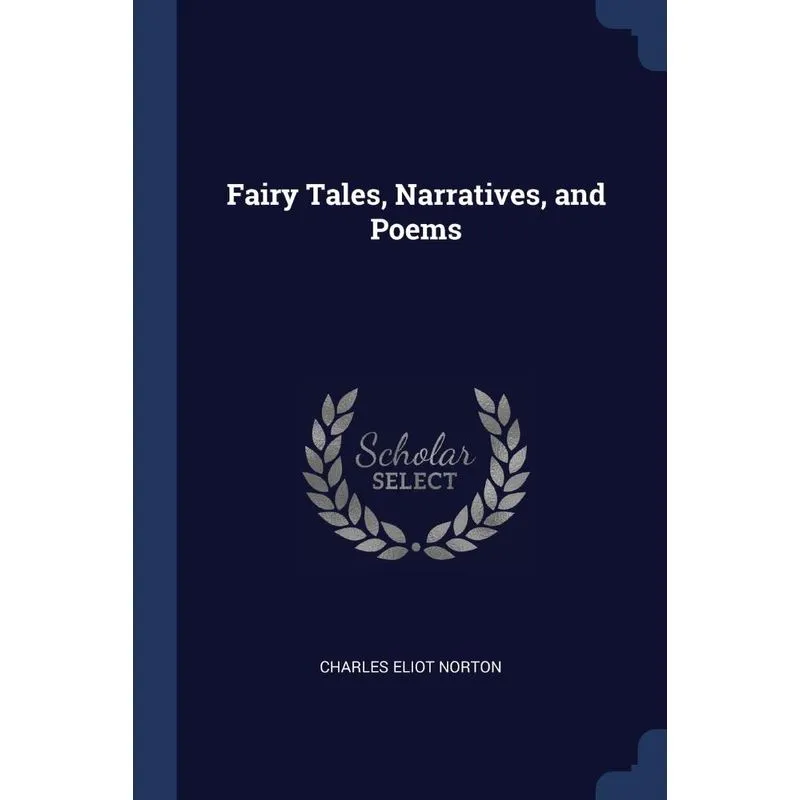 Fairy Tales, Narratives, and Poems