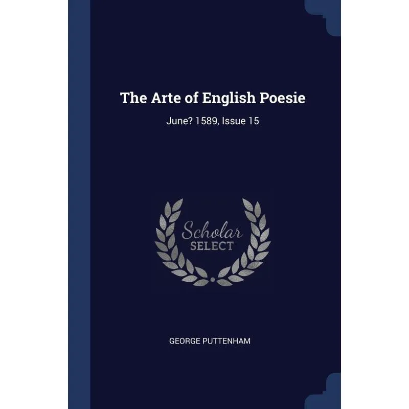 The Arte of English Poesie