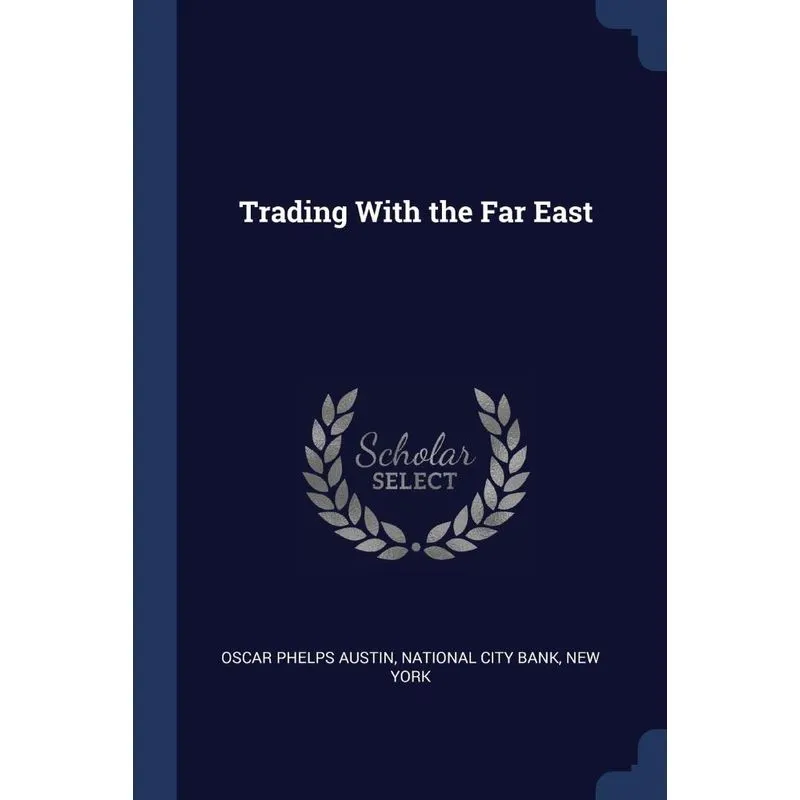 Trading With the Far East