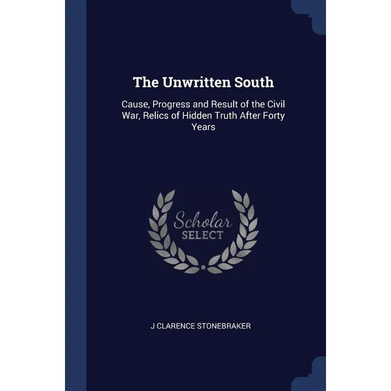 The Unwritten South