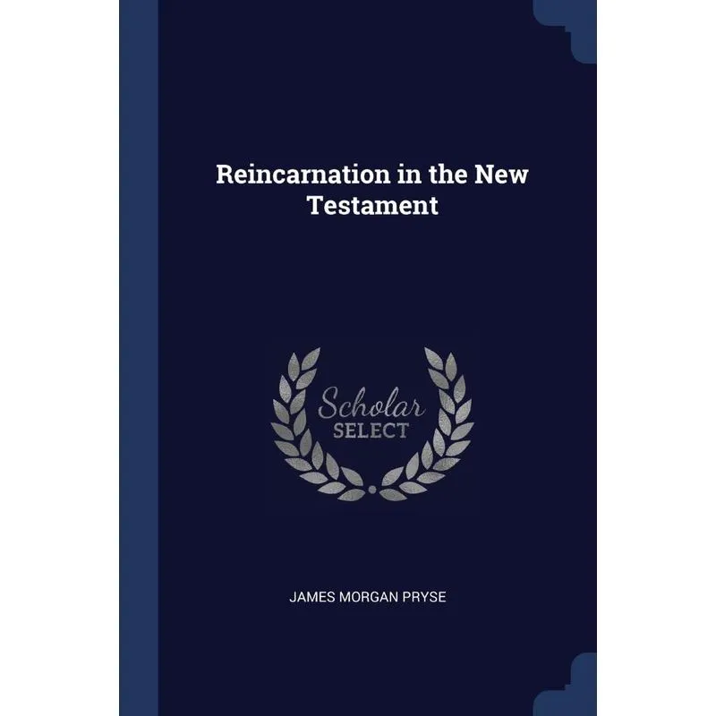 Reincarnation in the New Testament