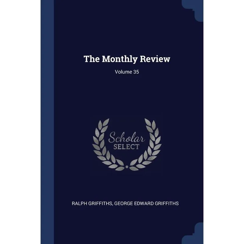 The Monthly Review, Volume 35
