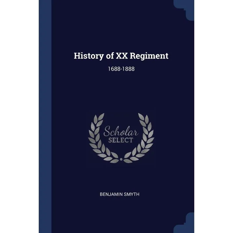 History of XX Regiment