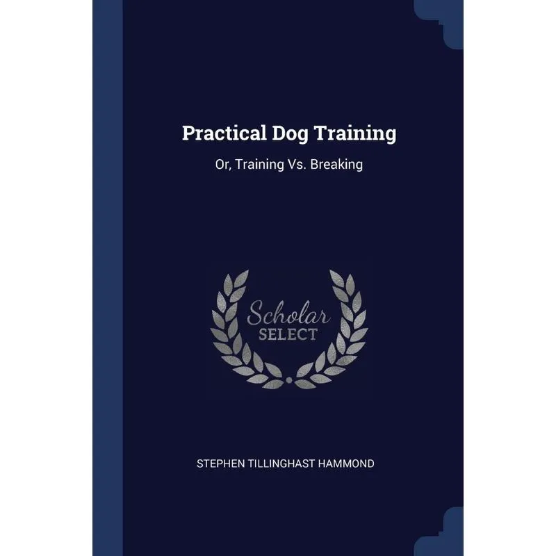 Practical Dog Training