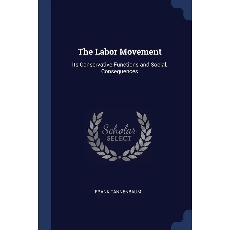 The Labor Movement