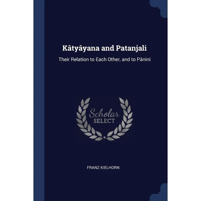 Kâtyâyana and Patanjali