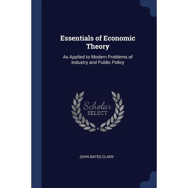 Essentials of Economic Theory