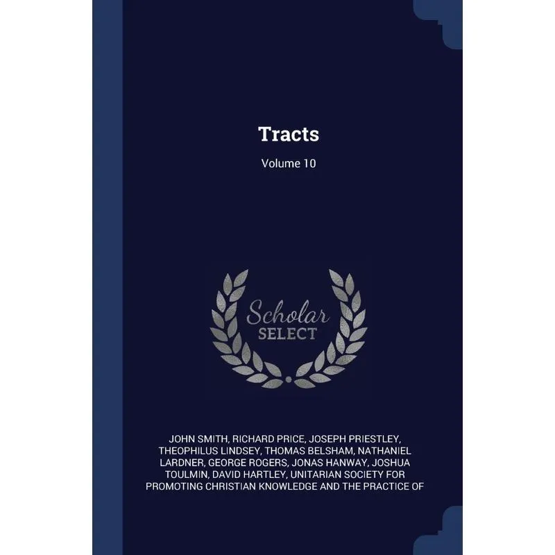 Tracts, Volume 10