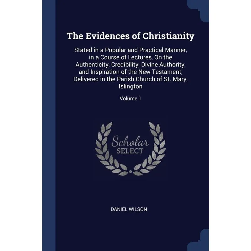 The Evidences of Christianity