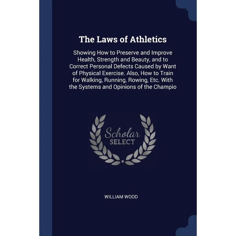 The Laws of Athletics