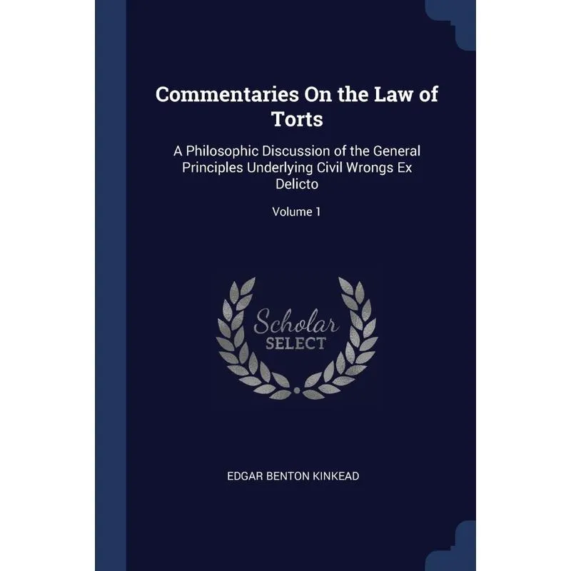 Commentaries On the Law of Torts