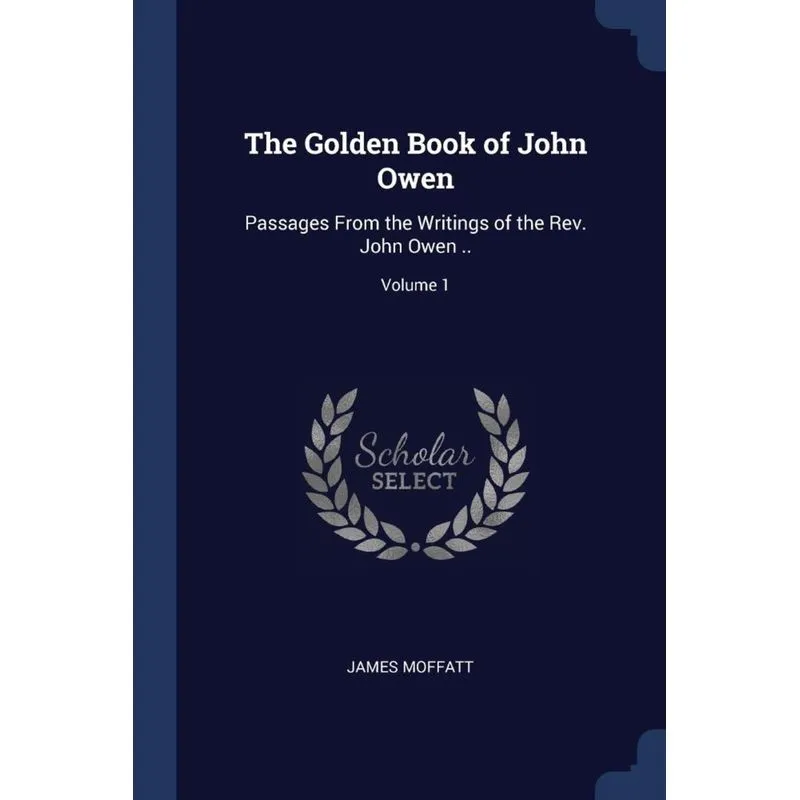The Golden Book of John Owen
