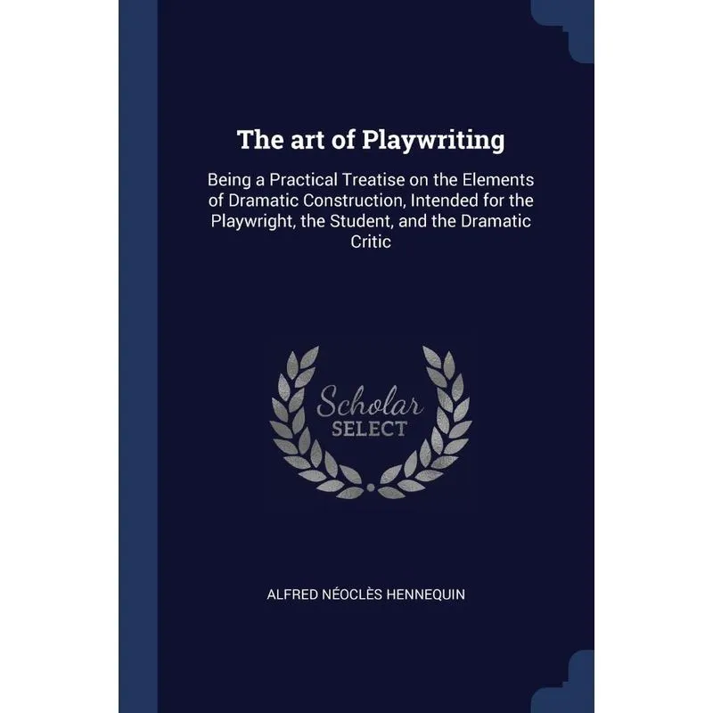 The art of Playwriting