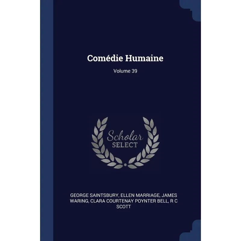 Comédie Humaine, Volume 39