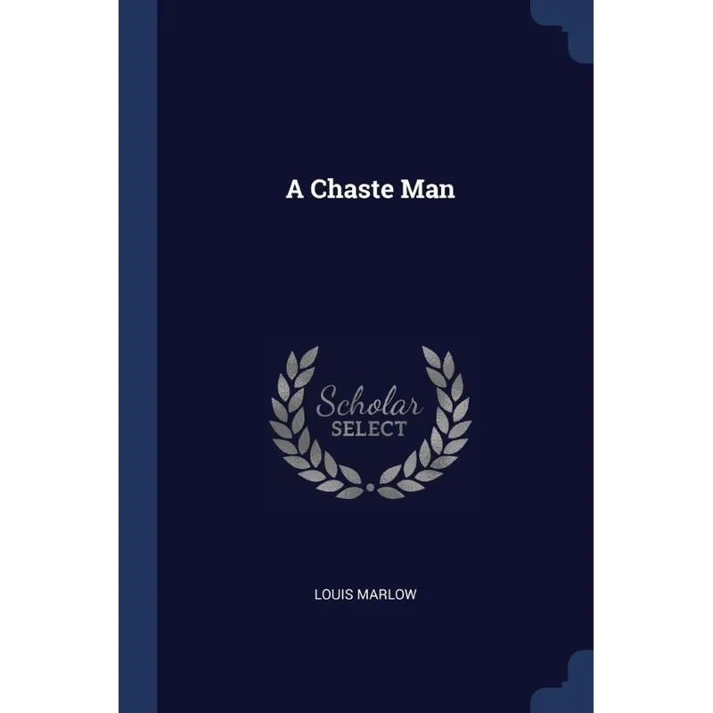 A Chaste Man