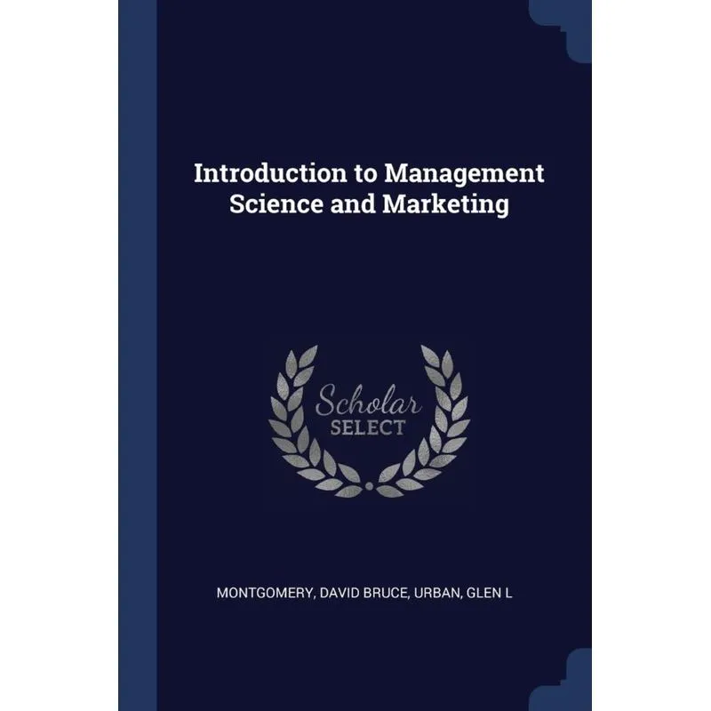Introduction to Management Science and Marketing