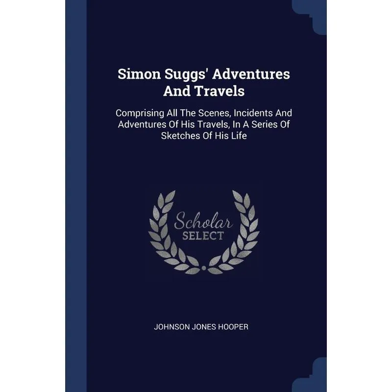 Simon Suggs Adventures And Travels